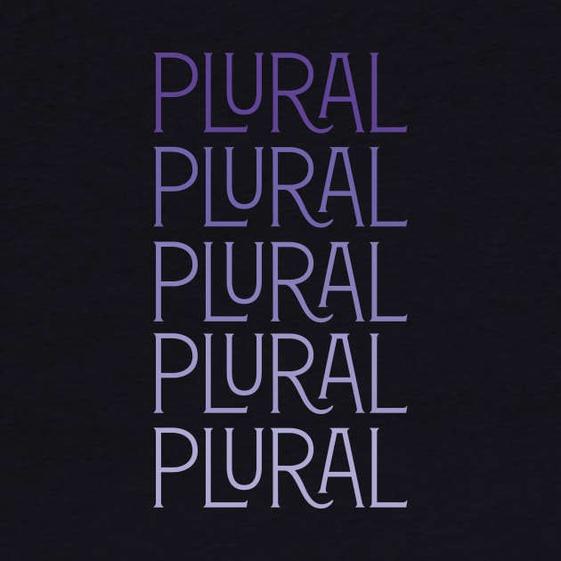 Plural (Version 3) by PhineasFrogg